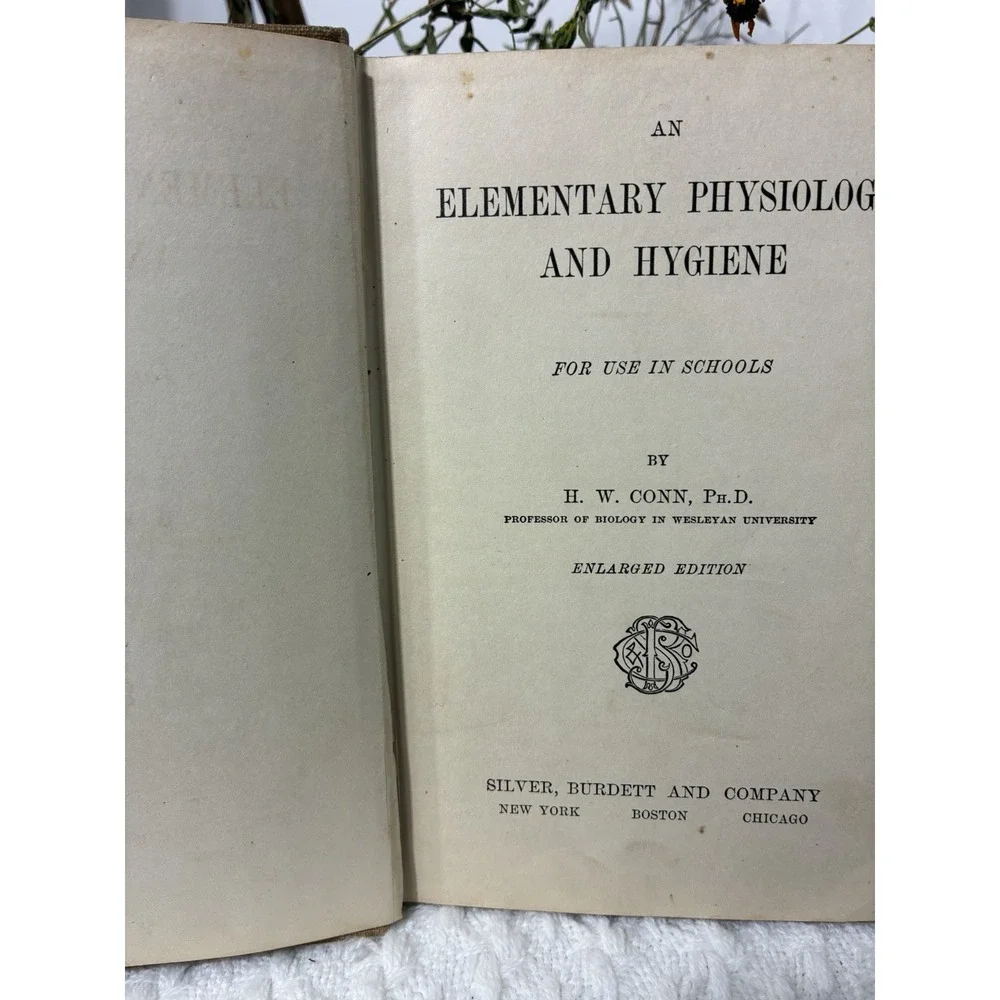 1906 Antique Elementary Physiology Hygiene H.W. Conn Medical School Textbook